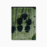 TENNIS COURTS BOOK
